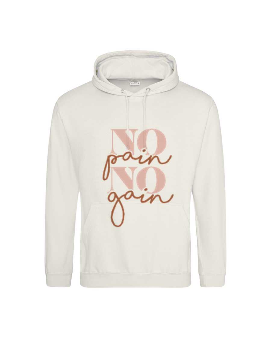 No Pain No Gain Hoodie